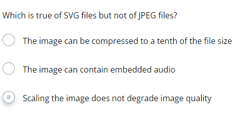 Solved Which is true of SVG files but not of JPEG files? The | Chegg.com