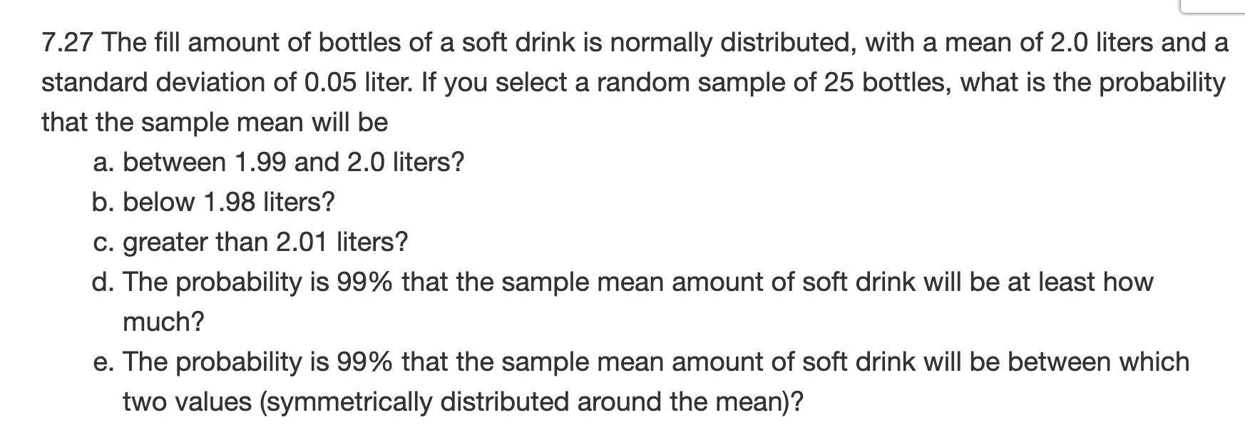 Solved 7.27 The fill amount of bottles of a soft drink is