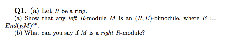 Solved Q1. (a) Let R be a ring. (a) Show that any left | Chegg.com