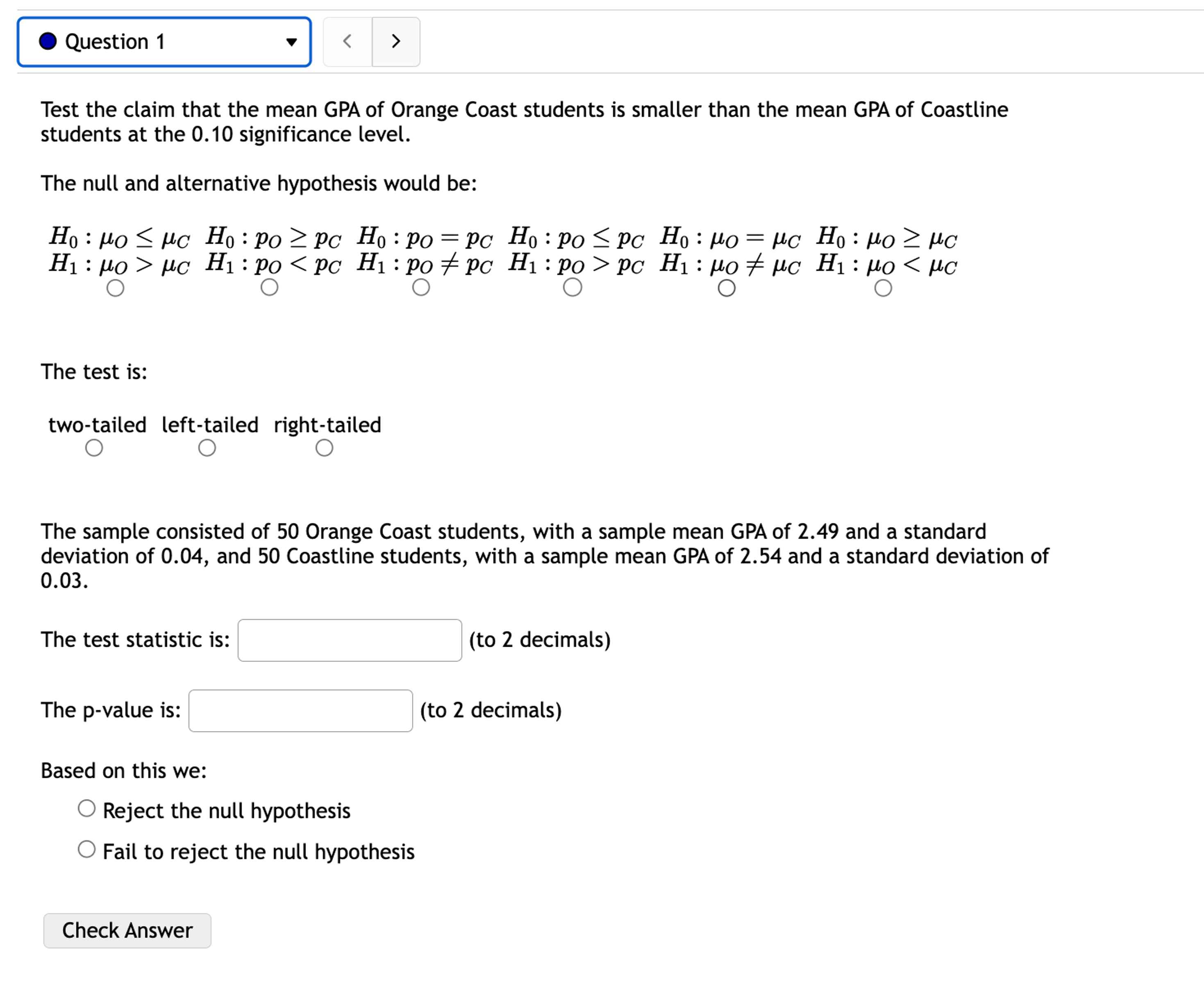 Solved Test the claim that the mean GPA of Orange Coast