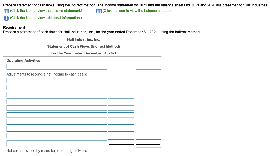 Solved Prepare statement of cash flows using the indirect | Chegg.com