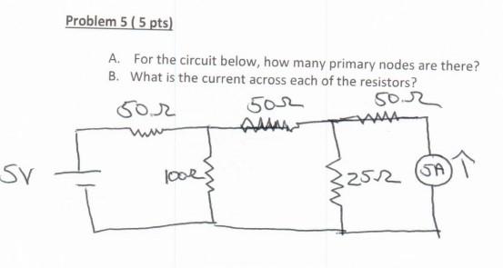 Solved A. For the circuit below, how many primary nodes are | Chegg.com