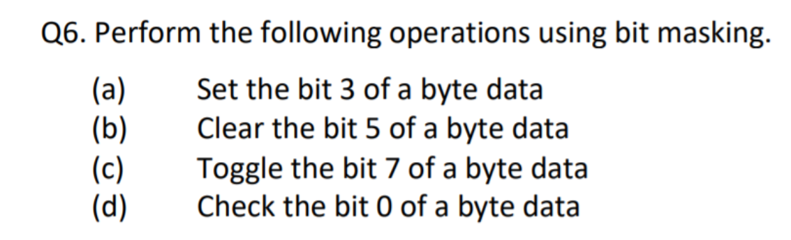 Solved Q6. Perform the following operations using bit | Chegg.com
