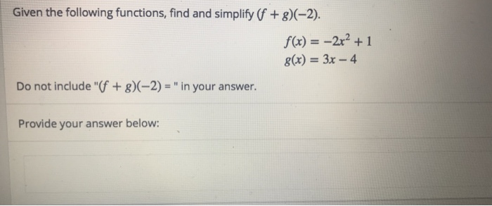 Solved Given The Following Functions Find And Simplify F