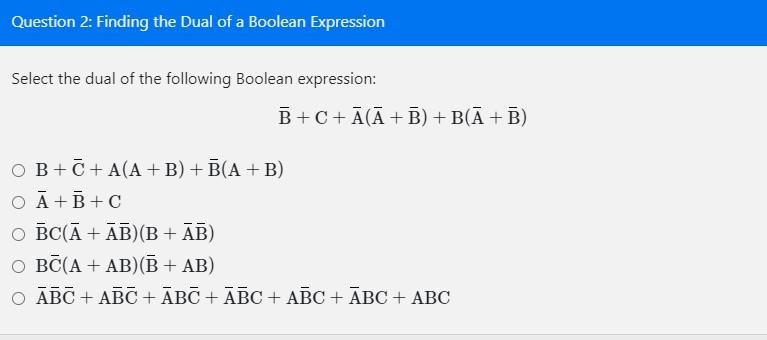 Solved Question 2: Finding the Dual of a Boolean Expression