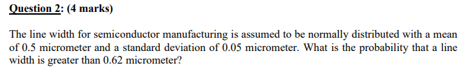 Solved Question 2: (4 Marks) The Line Width For 