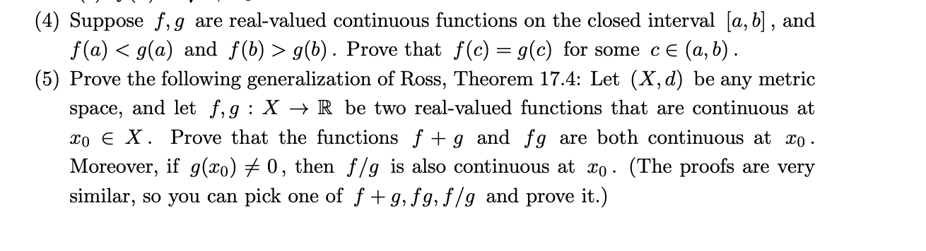 Solved 4 Suppose F G Are Real Valued Continuous Functio Chegg Com