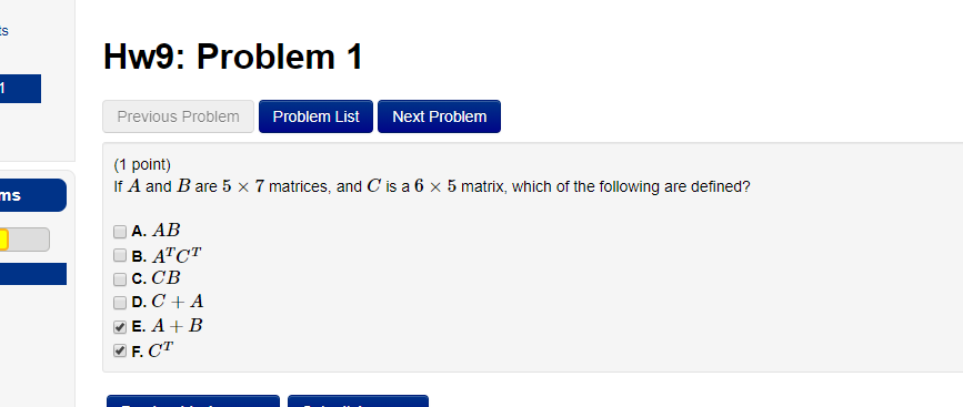 Solved 3questions Thanks If A And B Are 5 7 Matrices And Chegg Com