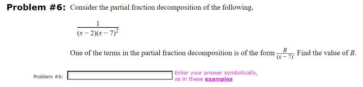 Solved Problem \# 6: Consider the partial fraction | Chegg.com