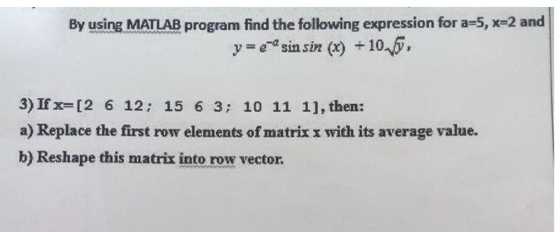Solved By using MATLAB program find the following expression | Chegg.com