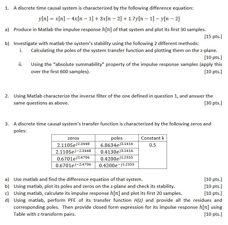 Solved 1. A discrete time causal system is characterized by | Chegg.com