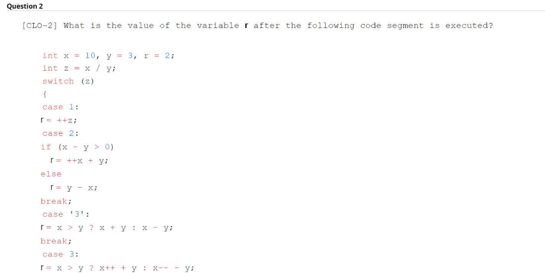 Solved [CLO-2] What is the value of the variable r after the | Chegg.com