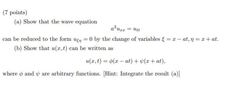 Solved (7 points) (a) Show that the wave equation a Urr = | Chegg.com