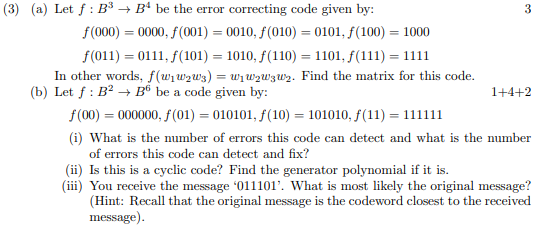 Solved (a) Let F:B3→B4 Be The Error Correcting Code Given | Chegg.com