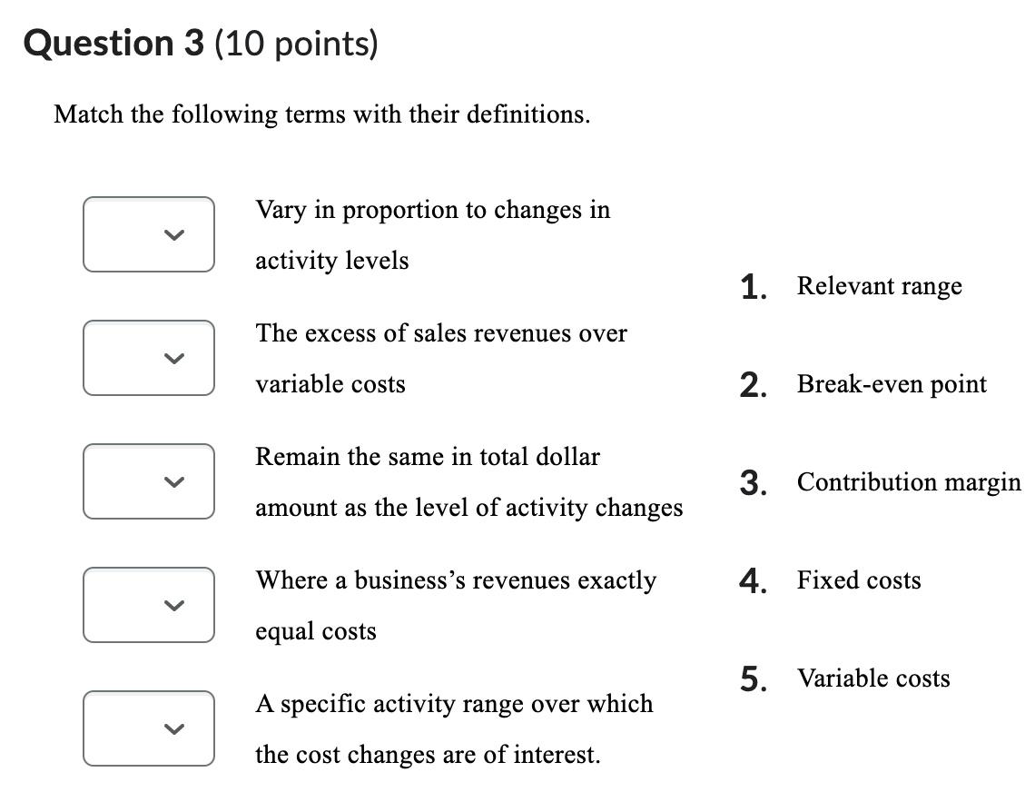 Solved Question 3 (10 points) Match the following terms with | Chegg.com