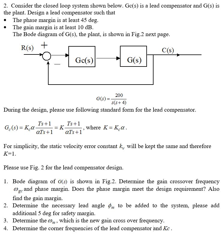 2. Consider the closed loop system shown below. Gc(s) | Chegg.com