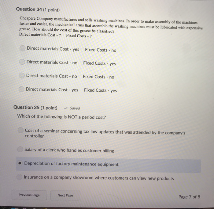 Solved Question 34 (1 point) Chezpere Company manufactures