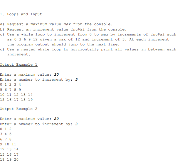 Solved 1. Loops and Input a) Request a maximum value max | Chegg.com