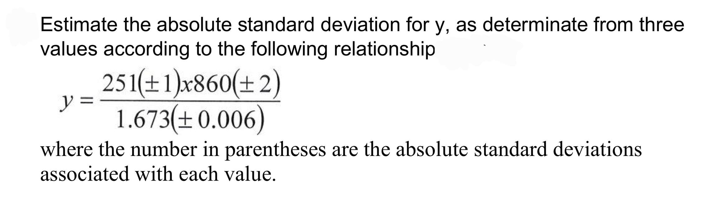 Solved Estimate the absolute standard deviation for y, as | Chegg.com