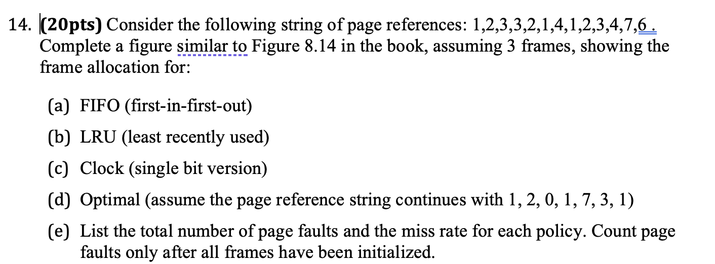 Solved 14. (20pts) Consider the following string of page | Chegg.com