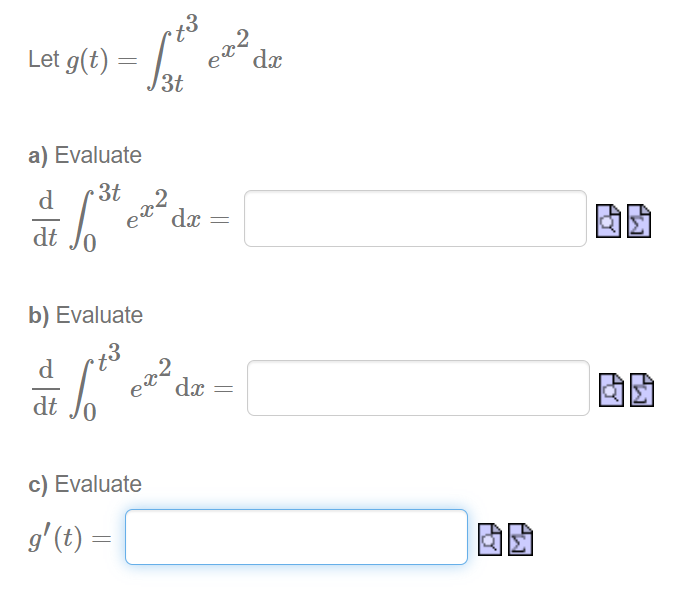 Let G T T33tex2dx A Evaluate Ddt 3t0ex2dx Chegg Com
