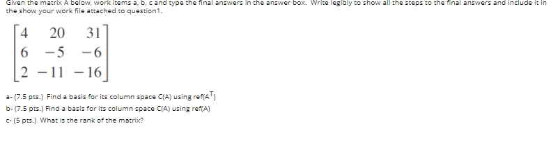 Solved Given the matrix A below, work items a, b, c and type | Chegg.com