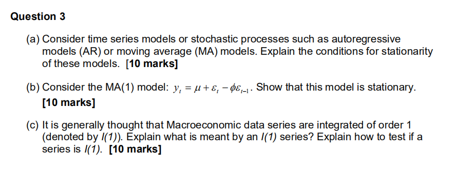 Solved Question 3 (a) Consider time series models or | Chegg.com
