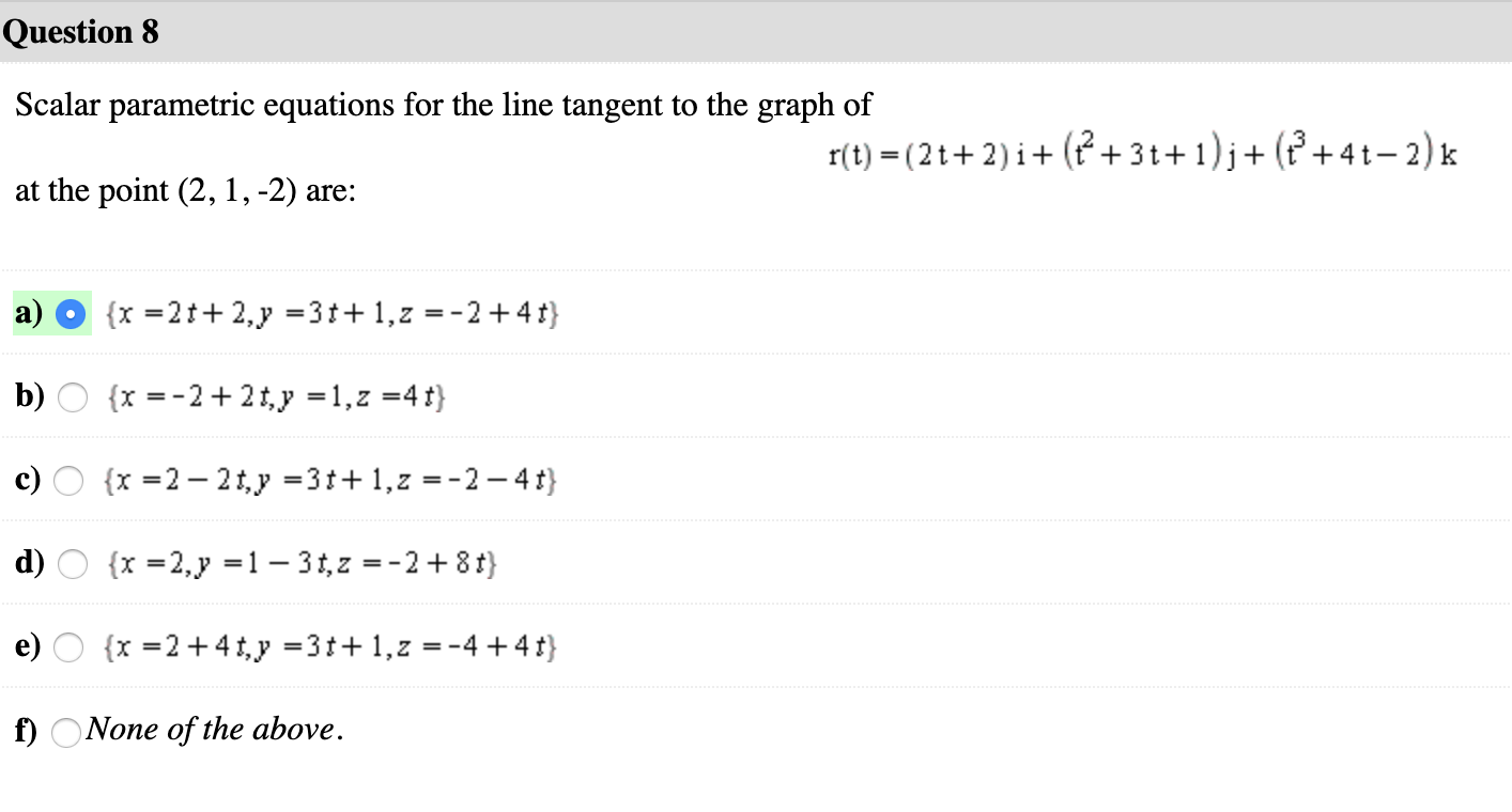 Question 8 Scalar Parametric Equations For The Line Chegg Com