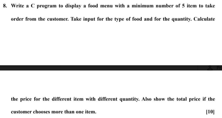 Solved 8. Write a C program to display a food menu with a | Chegg.com