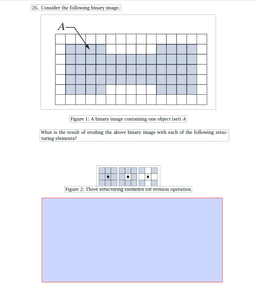 26. Consider the following binary image. A Figure 1: | Chegg.com