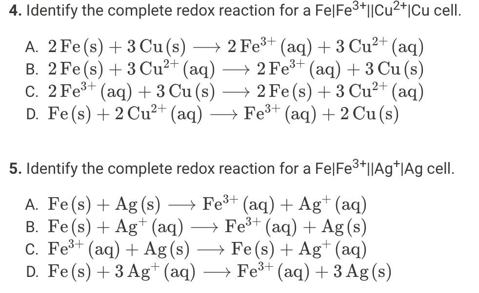 Solved A. 2Fe(s)+3Cu(s) 2Fe3+(aq)+3Cu2+(aq) B. | Chegg.com