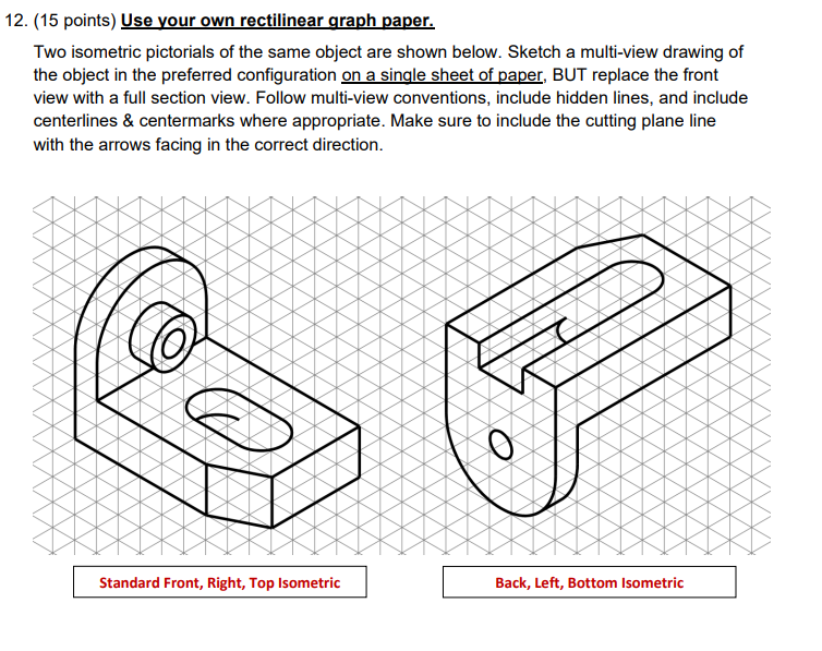 Solved (15 points) Use your own rectilinear graph paper. Two