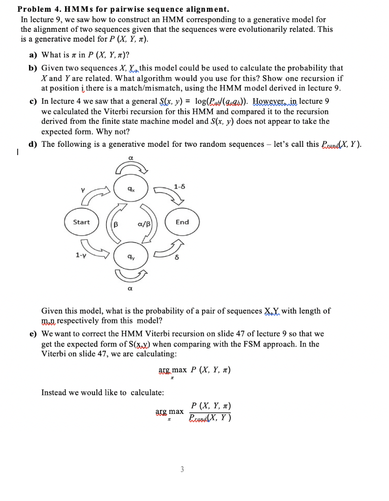 Problem 4. HMMs for pairwise sequence alignment. In | Chegg.com