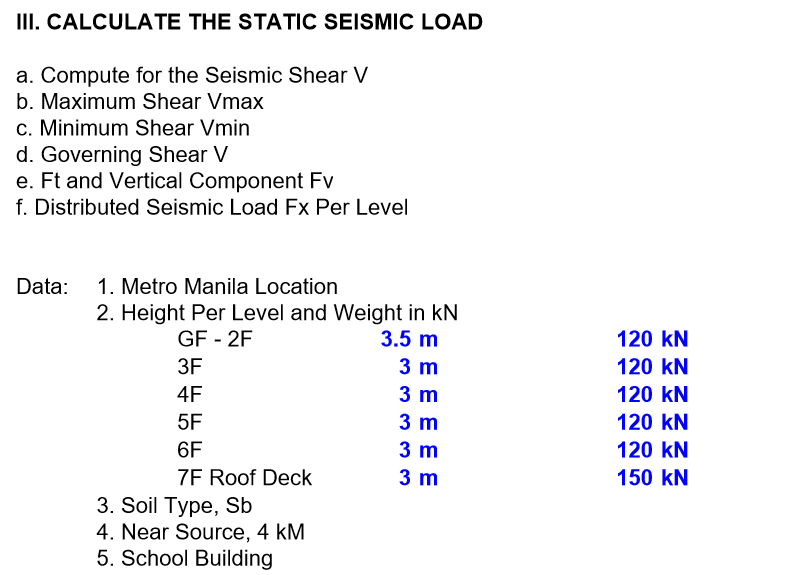 Solved III. CALCULATE THE STATIC SEISMIC LOAD a. Compute for | Chegg.com