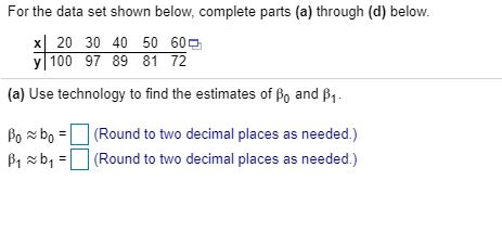 Solved For The Data Set Shown Below Complete Parts A T - 