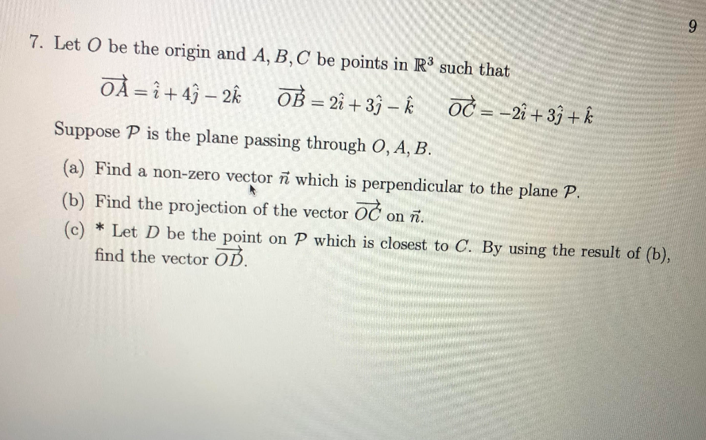 Solved 9 7 Let O Be The Origin And A B C Be Points In Chegg Com