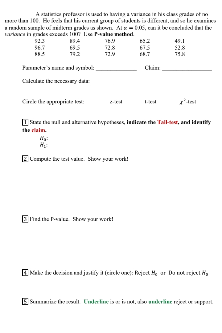 Solved A statistics professor is used to having a variance | Chegg.com