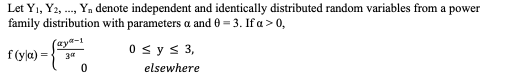 Solved Let Y1,Y2,…,Yn Denote Independent And Identically | Chegg.com