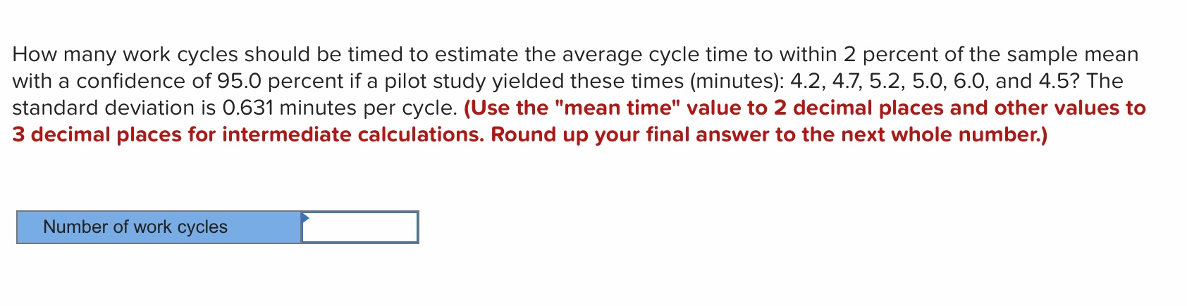 solved-how-many-work-cycles-should-be-timed-to-estimate-the-chegg