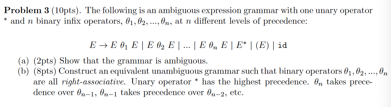 Problem 3 (10pts). The following is an ambiguous | Chegg.com