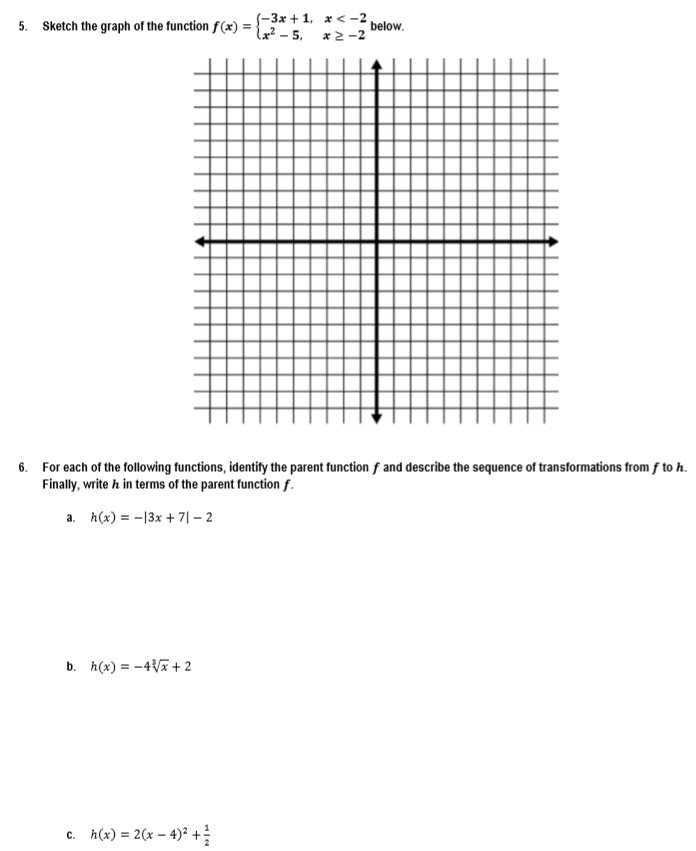 Solved 5. Sketch the graph of the function f(x) = Sketch the | Chegg.com