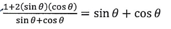 Solved sinθ+cosθ1+2(sinθ)(cosθ)=sinθ+cosθ | Chegg.com