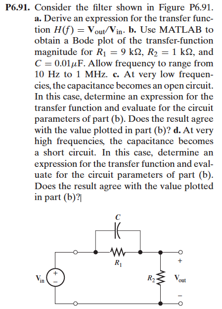 Solved P6.91. Consider the filter shown in Figure P6.91. a. | Chegg.com