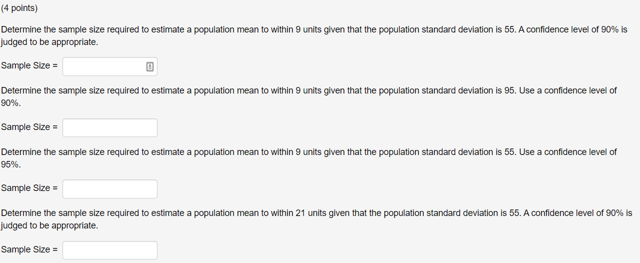 Solved (4 points) Determine the sample size required to