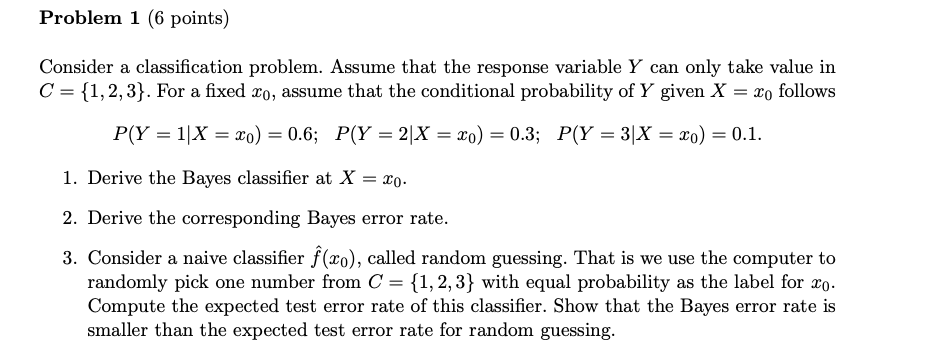 Solved Problem 1 (6 points) Consider a classification | Chegg.com