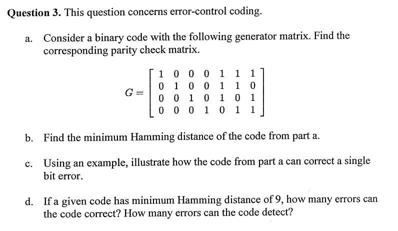 Solved Question 3. This Question Concerns Error-control | Chegg.com