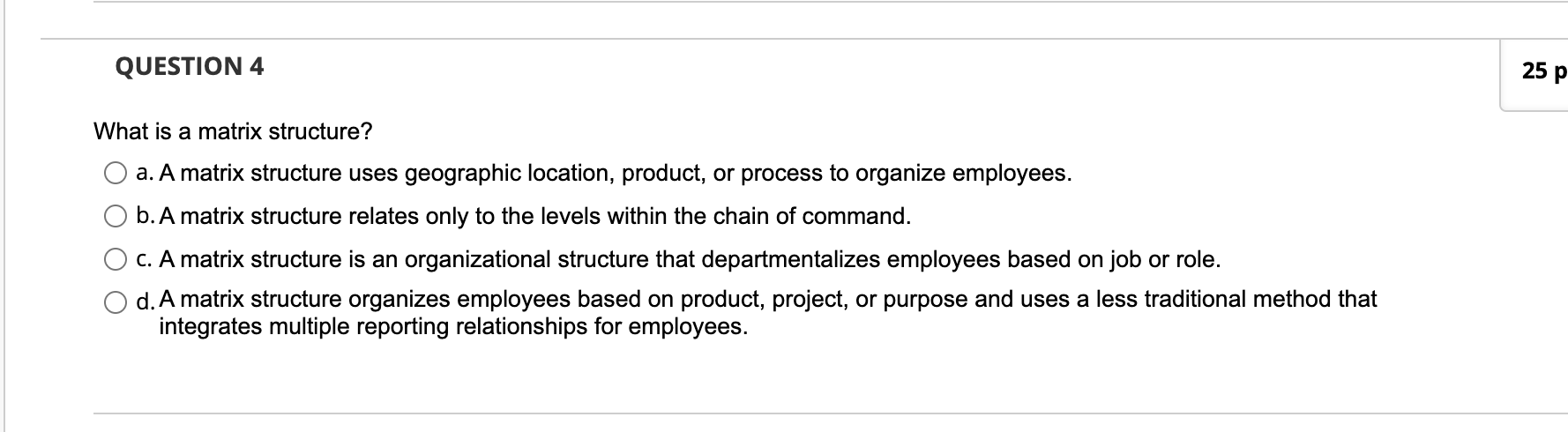 Solved What Is An Organizational Structure? O A. An | Chegg.com