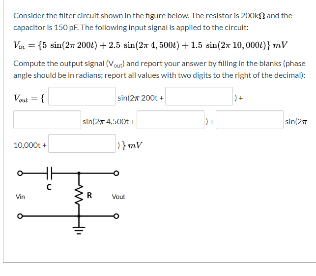 Solved Consider The Filter Circuit Shown In The Figure | Chegg.com