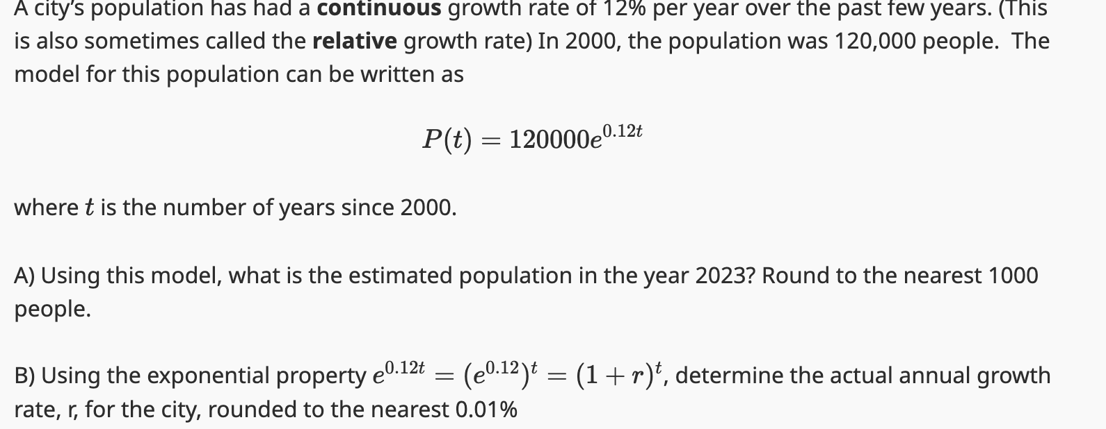 Solved A city's population has had a continuous growth rate