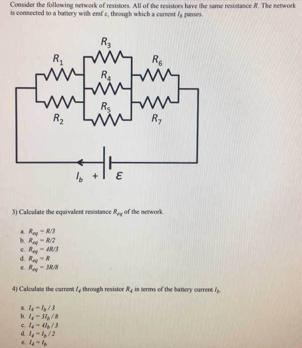 Solved Consider the following network of resistors. All of | Chegg.com